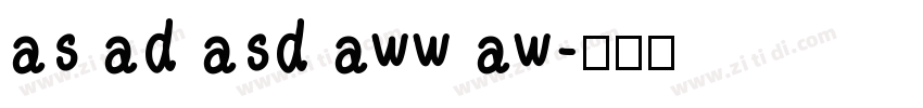 as ad asd aww aw字体转换